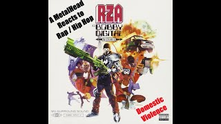 Domestic Violence. By: RZA aka Bobby Digital (A MetalHead Reacts To Rap / Hip Hop)
