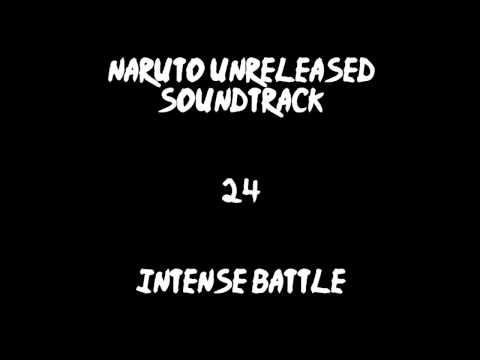 Naruto Unreleased Soundtrack - Intense Battle (REDONE)