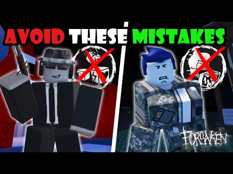 20 Mistakes You NEED To Stop Making in Forsaken