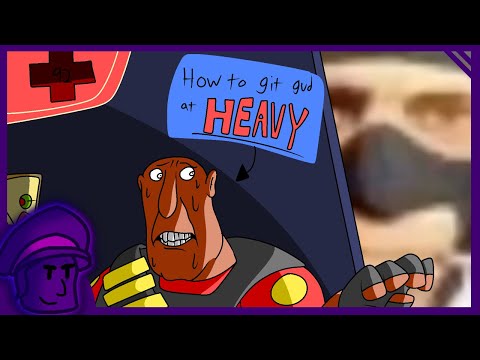 How to git gud at Heavy - Team Fortress 2