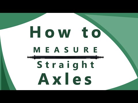 How to Measure Straight Axles