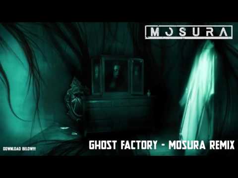 DoubKore & Jon Mesquita - Ghost Factory (Mosura Remix)