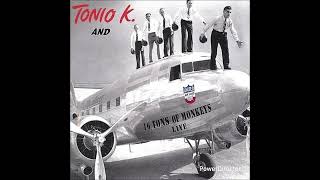 Tonio K and 16 Tons of Monkeys - Stop The Clock