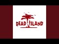 Who Do You Voodoo (From Dead Island)