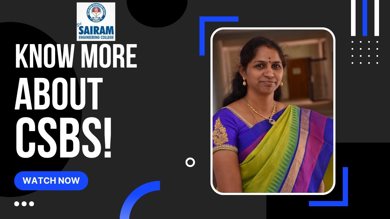 KNOW MORE ABOUT CSBS(COMPUTER SCIENCE AND BUSINESS SYSTEMS)