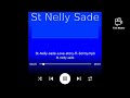 Love Story St Nelly Sade