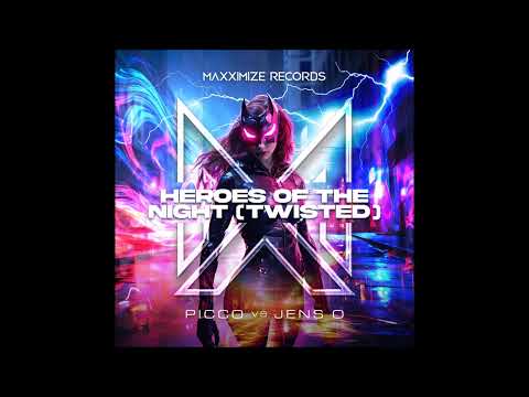 Picco vs. Jens O. - Heroes Of The Night (Twisted)