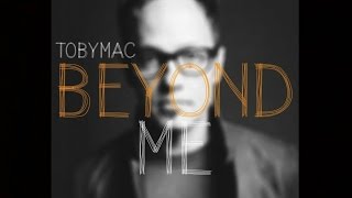 Beyond Me TobyMac (Phenomenon Remix By Soul Glow Activatur) Official Fan Music Video