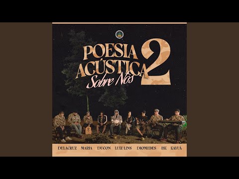 Poesia Acústica #2: Sobre Nós