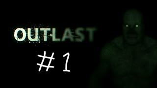 【OUTLAST 】　二人で駆ける精神病院　part1