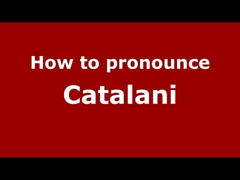 How to pronounce Catalani (Italian/Italy) - PronounceNames.com
