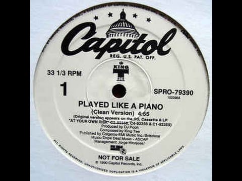 King Tee - Played Like A Piano (Clean Version)