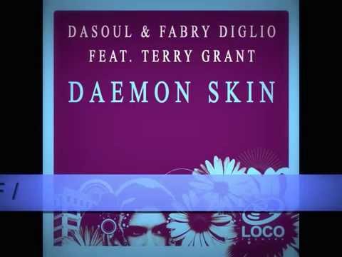 DaSouL & Fabry Diglio feat. Terry Grant -  Daemon Skin