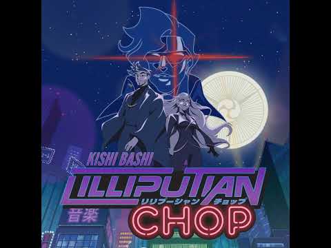 Video thumbnail for Lilliputian Chop