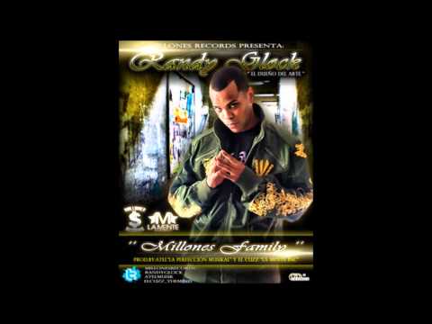 Randy Glock - Millones Family (Audio Oficial)