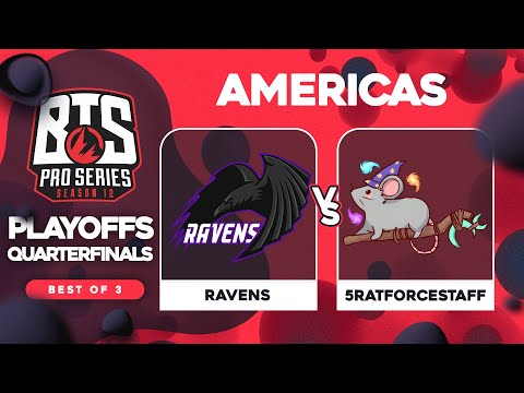 Ravens vs 5RATFORCESTAFF Game 2 - BTS Pro Series 12 AM: Quarterfinals w/ rkryptic & neph