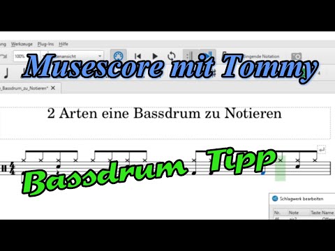 2 Wege um die Bassdrum zu notieren in Musescore 3.6 //  Musescore mit Tommy