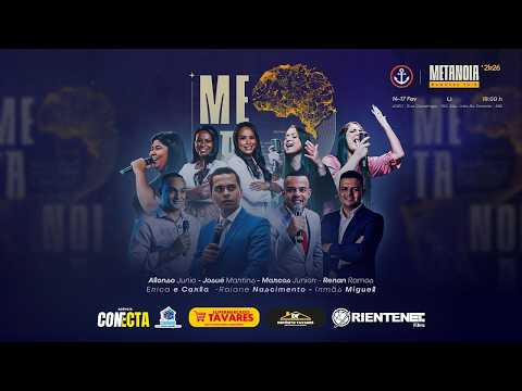 CONFERÊNCIA METANOIA’26 • DIA II [AO VIVO] Domingo, 15 de Fevereiro