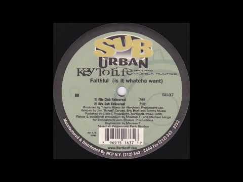 Key To Life Feat. Monica Hughes - Faithful (Is It Whatcha Want) (Michi's Fetter Filter Dub)
