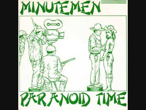 the minutemen - paranoid time 7"
