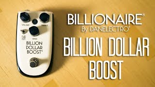 Video thumbnail for Danelectro Billionaire - Billion Dollar Boost Pedal Demo by HarryAndAGuitar