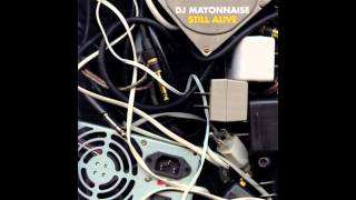 Dj Mayonnaise- May Days