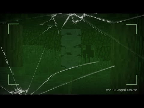 theadskiydog - The Haunted House - Minecraft Horror Machinima