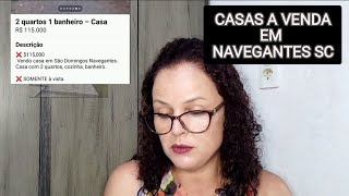 CASAS A VENDA EM NAVEGANTES SC