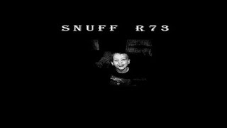 Snuff R73 The Darkest Dark Web Video