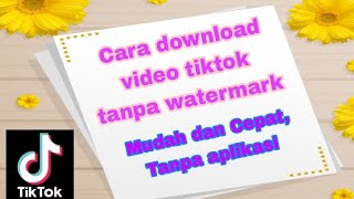 Cara download video tiktok tanpa tanda Tiktok 2022 Mp4 3GP & Mp3