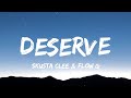 Skusta Clee & Flow G - DESERVE (Lyrics)