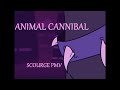 Animal Cannibal || Scourge PMV