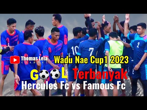 Pemecah Rekor Hercules FC (Tente) Mencetak Gol Terbanyak Melawan Famous FC (Sila) Wadu Nae Cup1 2023