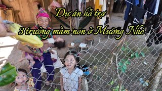 Dự án hỗ trợ 3 trưởng Mầm non ở Mường Nhé - Điện Biên?