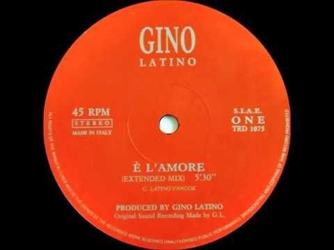 GINO LATINO - È L'  AMORE (XTENDED, REMIX 1988)