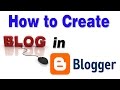 How to Create blog in bloger video