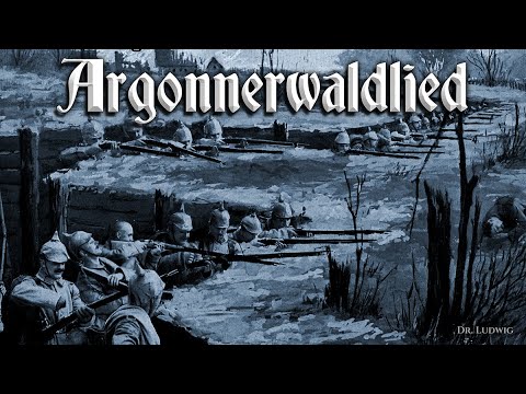 Argonnerwaldlied [German soldier song][+English translation]