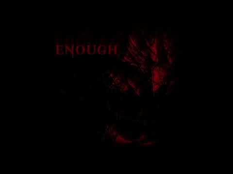 Enough - (prod. K3NT4!) Original