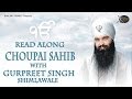 Chaupai Sahib : Bhai Gurpreet Singh Shimla  Wale | Learn Gurbani | Gurbani Shabad Kirtan
