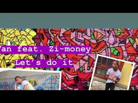 Van (Feat Zi-Money) - Run Up A Bag  (Official audio)