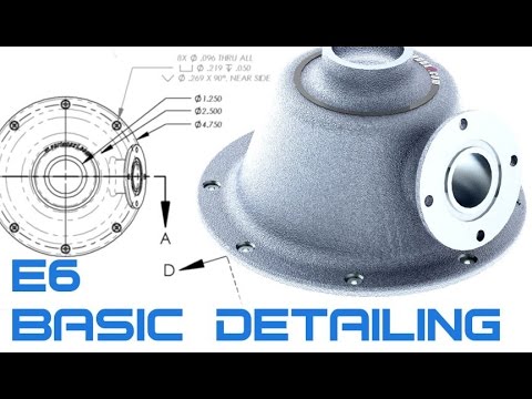 E6 SolidWorks 2016 - Detailing Drawings Basic 1 Tutorial