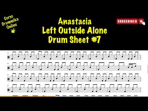 Anastacia -Left Outside Alone- DRUM TRANSCRIPTION DRUM SHEET #7