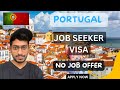 Portugal Job Seeker visa 2023|No Job Offer Needed |Malayalam How to apply Demo