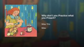 Why don't you Practice what you Preach?