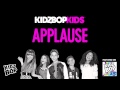 KIDZ BOP Kids - Applause (KIDZ BOP 25)