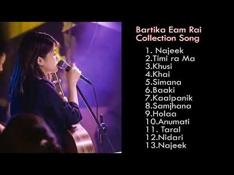 BARTIKA EAM RAI  Of (collection song's 2021)