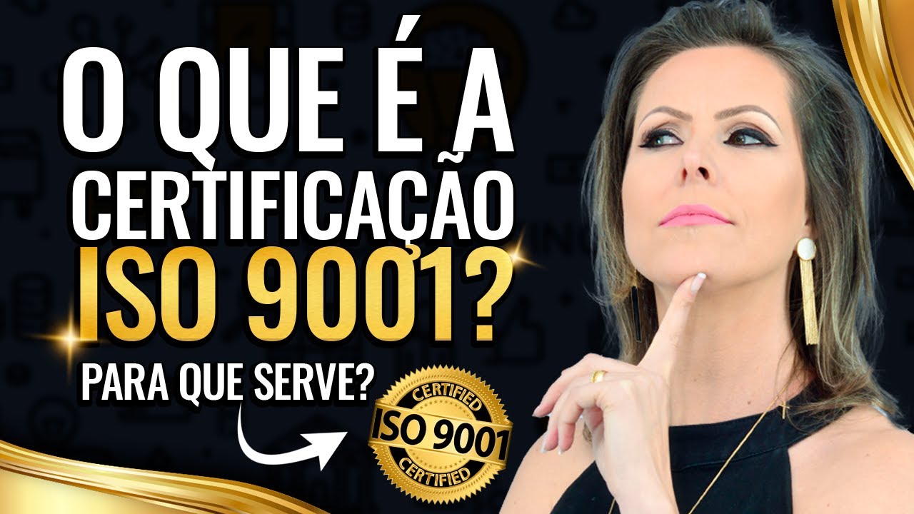 O QUE É CERTIFICAÇÃO ISO 9000 E PARA QUE SERVE?