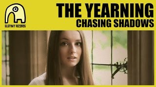 THE YEARNING - Chasing Shadows [Official]