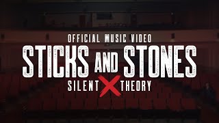 Miniatura de vídeo de "Silent Theory - Sticks and Stones [Official Music Video]"