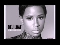 DeJ Loaf Desire Audio